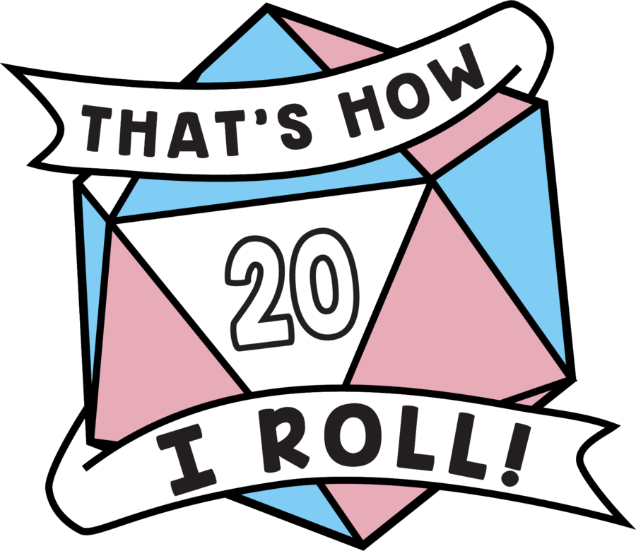 That’s How I Roll Pride Pin - Transgender