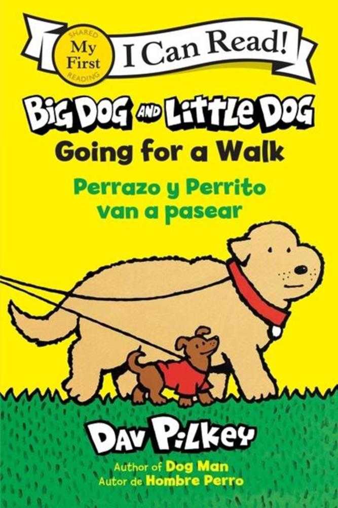 Big Dog And Little Dog TPB Going For A Walk Perrazo Y Perrito Van A Pasear (Bilingual Language Edition)