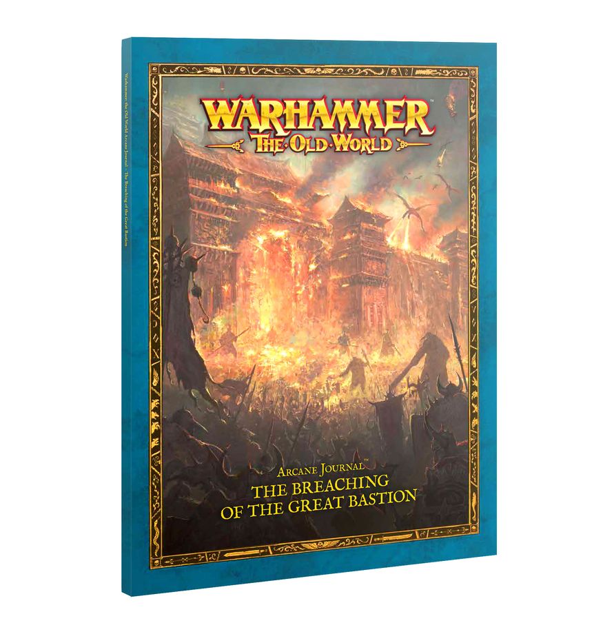Warhammer The Old World - Arcane Journal: The Breaching of the Great Bastion