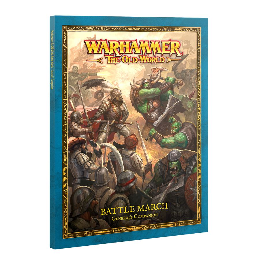 Warhammer the Old World - Battle March: General's Companion