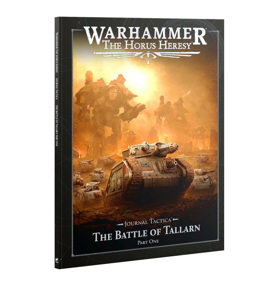 Horus Heresy - Journal Tactica: The Battle of Tallarn – Part One