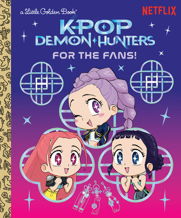 For the Fans! (KPop Demon Hunters) - Little Golden Book