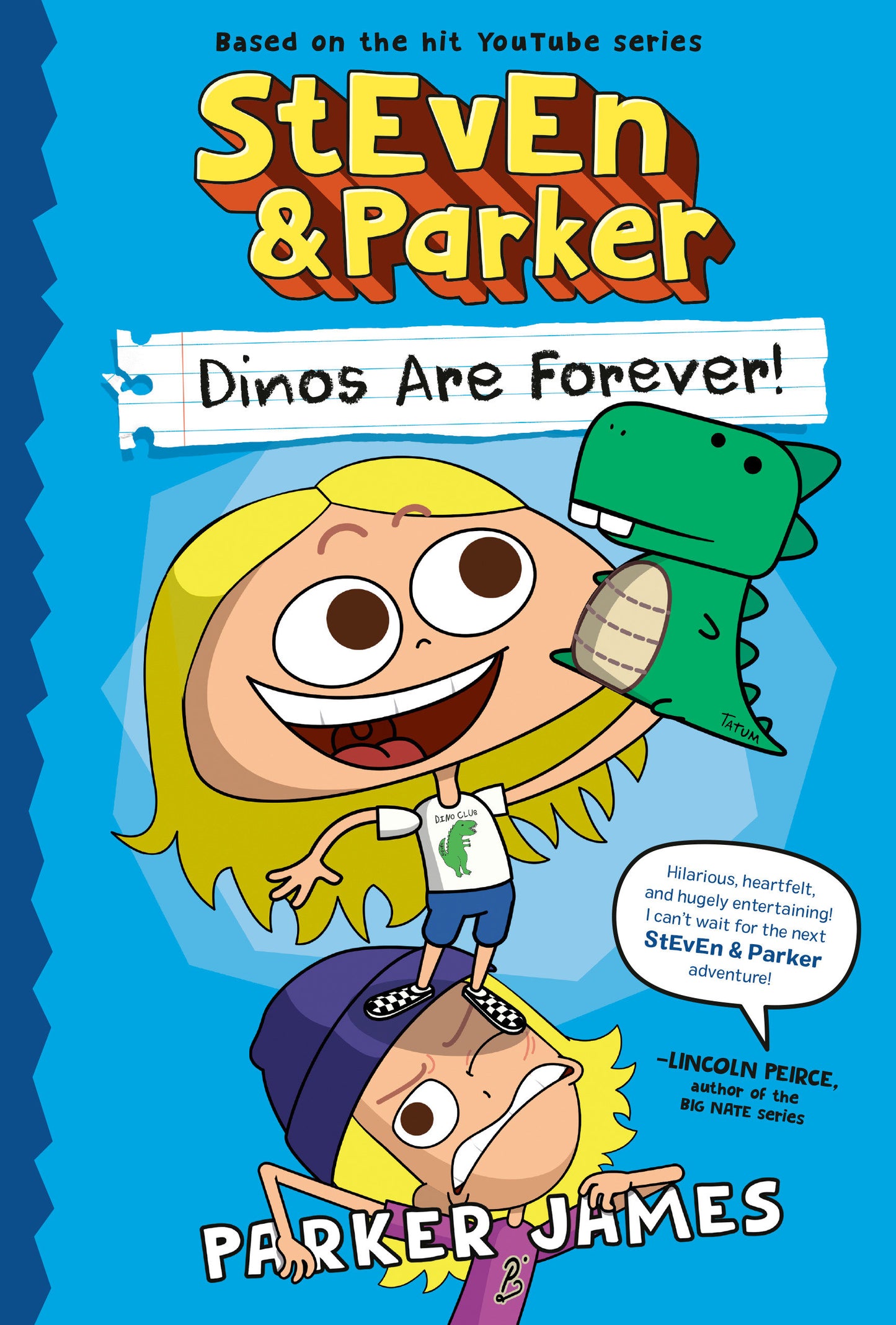St Ev En And Parker: Dinos Are Forever! (A Graphic Novel)
