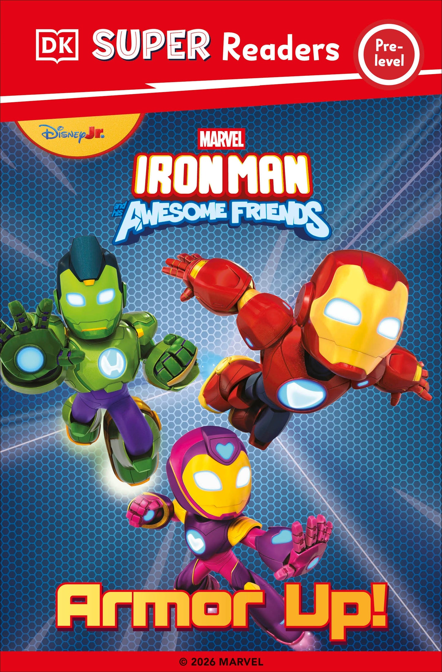 Dk Super Reader Pre Level Iron Man And His Awesome Friends Armor Up!
