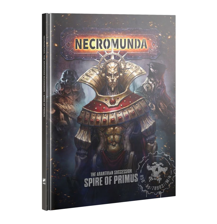 Necromunda - The Aranthian Succession – Spire of Primus (HB)