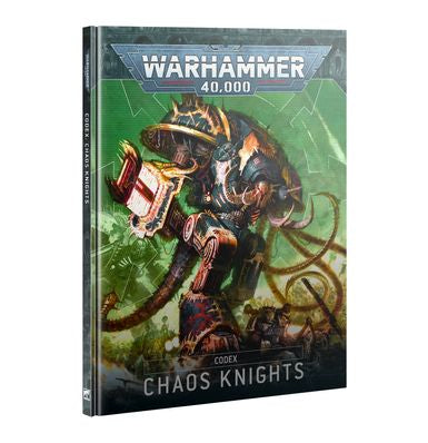40K - Chaos Knights, Codex (2025)