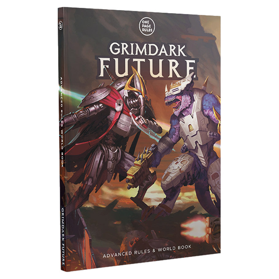 One Page Rules: Grimdark Future Advanced Rules & World Book