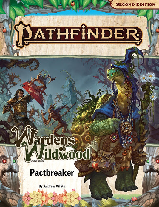 Pathfinder RPG: Adventure Path - Wardens of Wildwood Part 1 of 3 - Pactbreaker (P2)