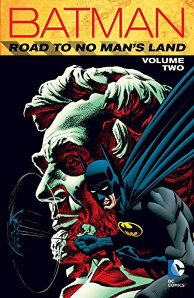 Batman The Road To No Mans Land TPB Volume 02