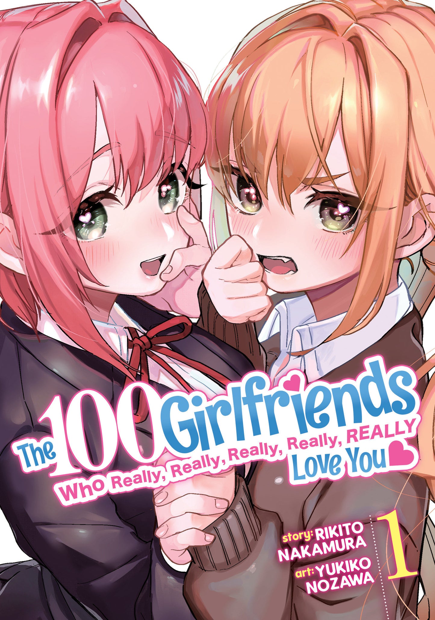 The 100 Girlfriends Who Really, Really, Really, Really, Really Love You Volume. 1