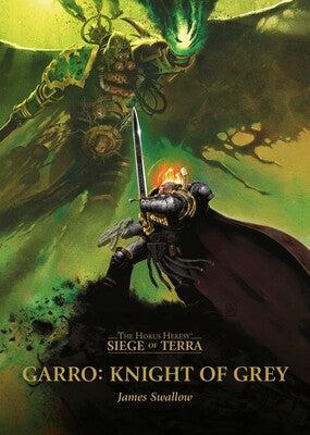 Black Library - Garro: Knight of Grey. Hardbound