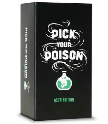 Pick your Poison NSFW Edition