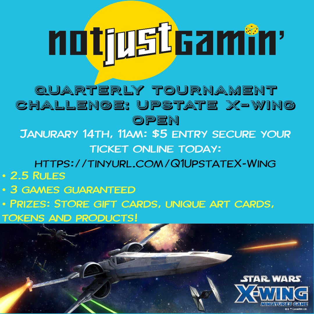 Q1 Upstate X-Wing Open ticket - Sat, Jan 14th 2022