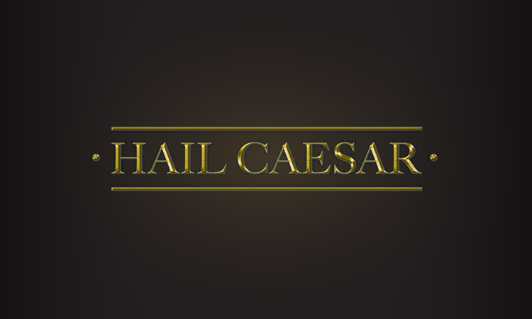 Hail Caesar