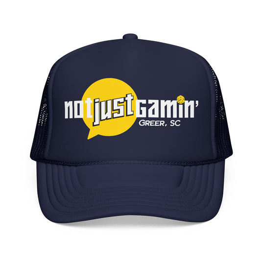 Not Just Gamin' Foam Trucker Hat