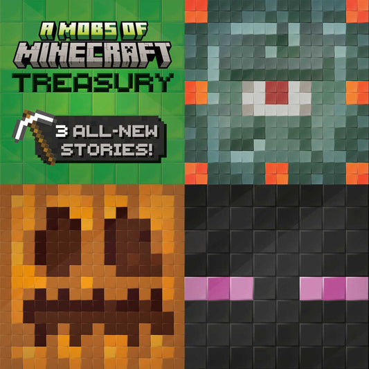 A Mobs Of Minecraft Treasury (Mobs Of Minecraft)