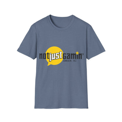 Not Just Gamin' Unisex T-Shirt