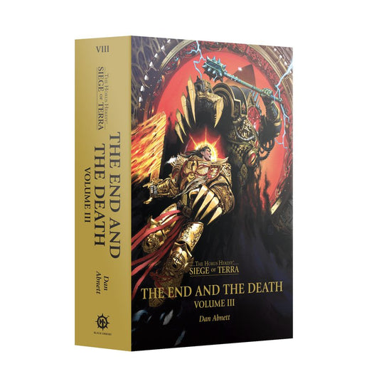 Black Library - Horus Heresy, Siege of Terra: The End and the Death Volume 3 (HB)