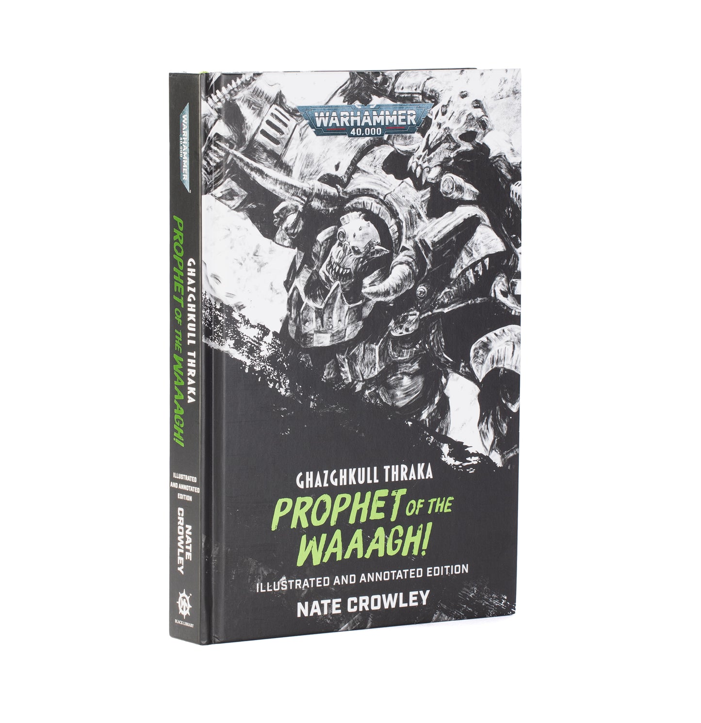 Black Library - Ghazghkull Thraka: Prophet of the WAAAGH! (HB)