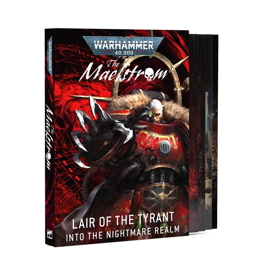 Warhammer 40K - The Maelstrom Lair of the Tyrant: Into the Nightmare Realm