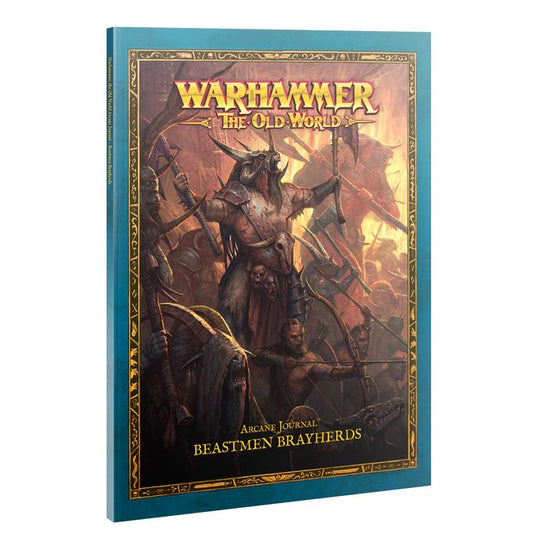 Warhammer the Old World - Arcane Journal: Beastmen Brayherds