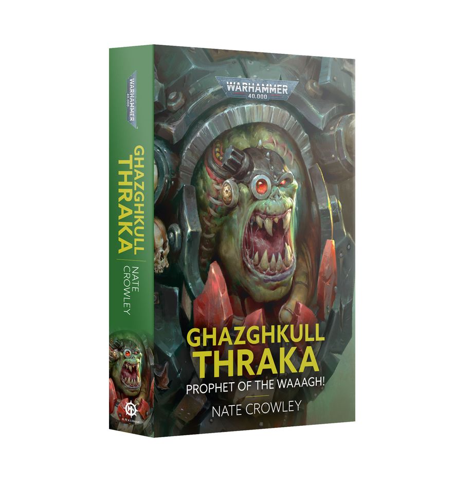 Black Library - Ghazghkull Thraka: Prophet of the Waaagh!