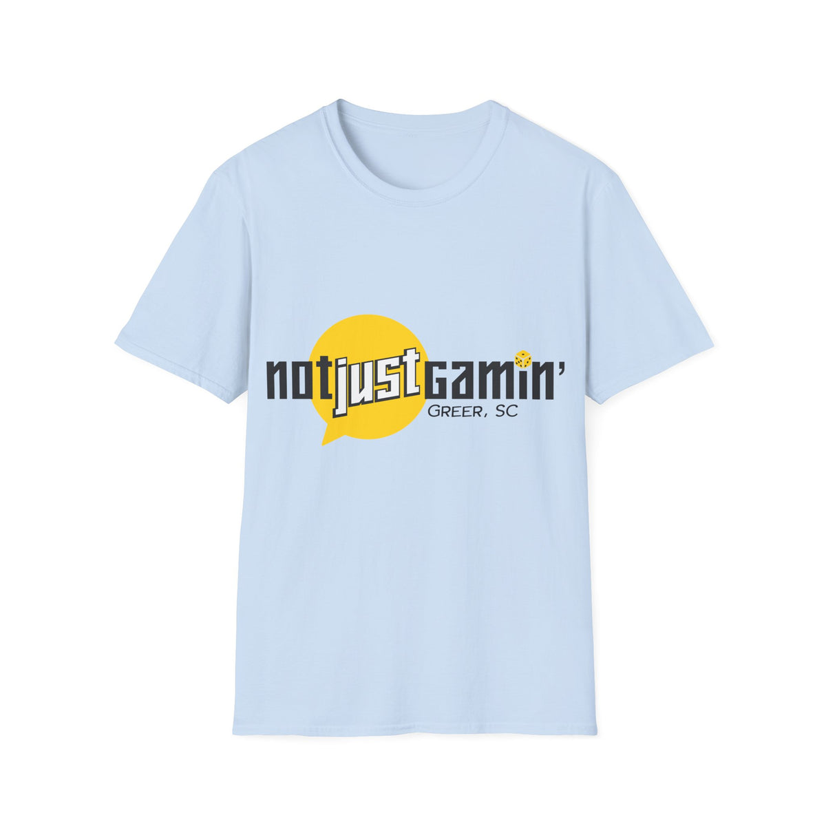 Not Just Gamin' Unisex T-Shirt