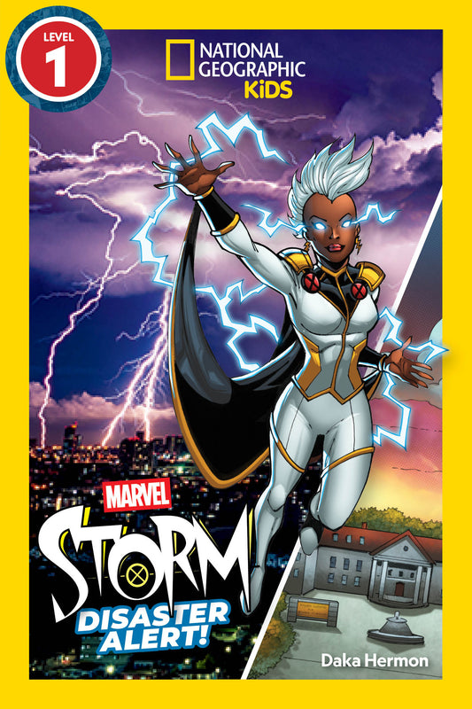 Marvel'S Storm: Disaster Alert! (National Geographic Kids Readers, Level 1)