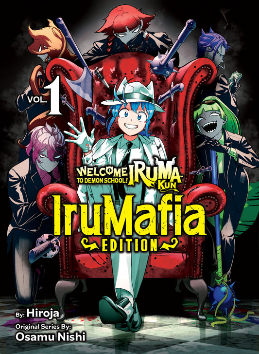 Welcome To Demon School! Iruma-Kun: Irumafia Edition 1