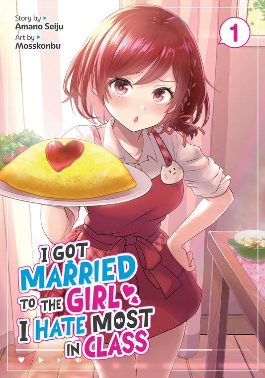 I Got Married To The Girl I Hate Most In Class (Manga) Volume. 1