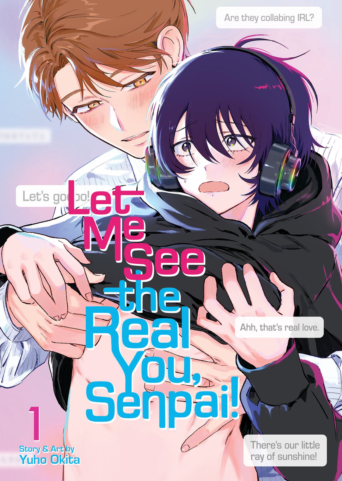 Let Me See The Real You, Senpai! Volume. 1