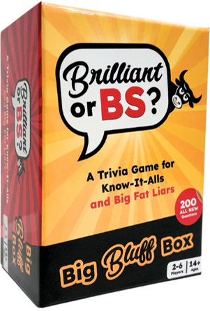 Brilliant or BS?
