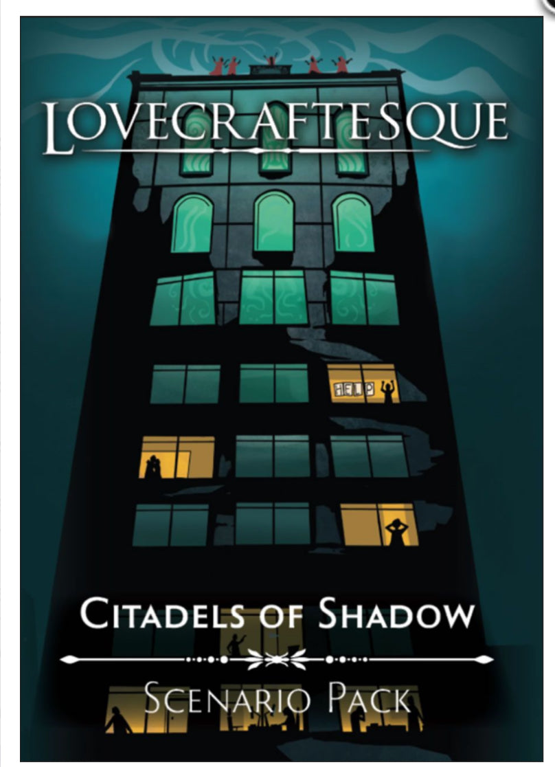 Lovecraftesque - Citadels of Shadow  Scenario Pack