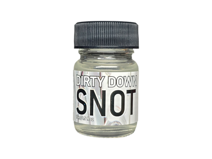 Dirty Down Snot