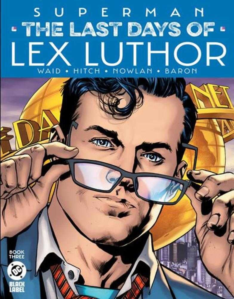 Superman The Last Days Of Lex Luthor Mini Series Bundle #1