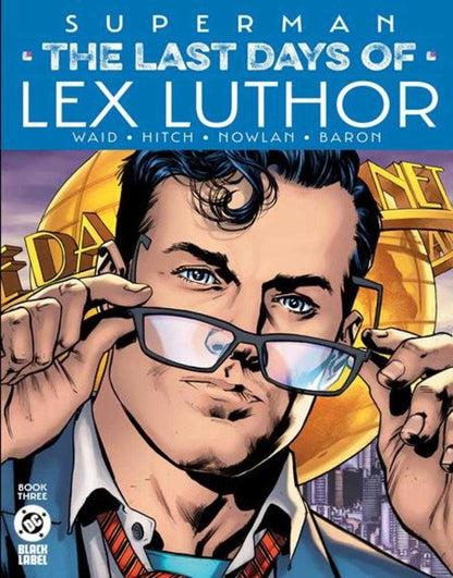 Superman The Last Days Of Lex Luthor Mini Series Bundle #1