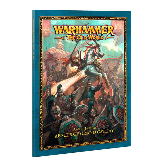 Warhammer the Old World - Arcane Journal: Armies of Grand Cathay