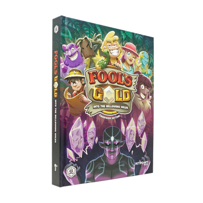 Fool’s Gold Campaign Book