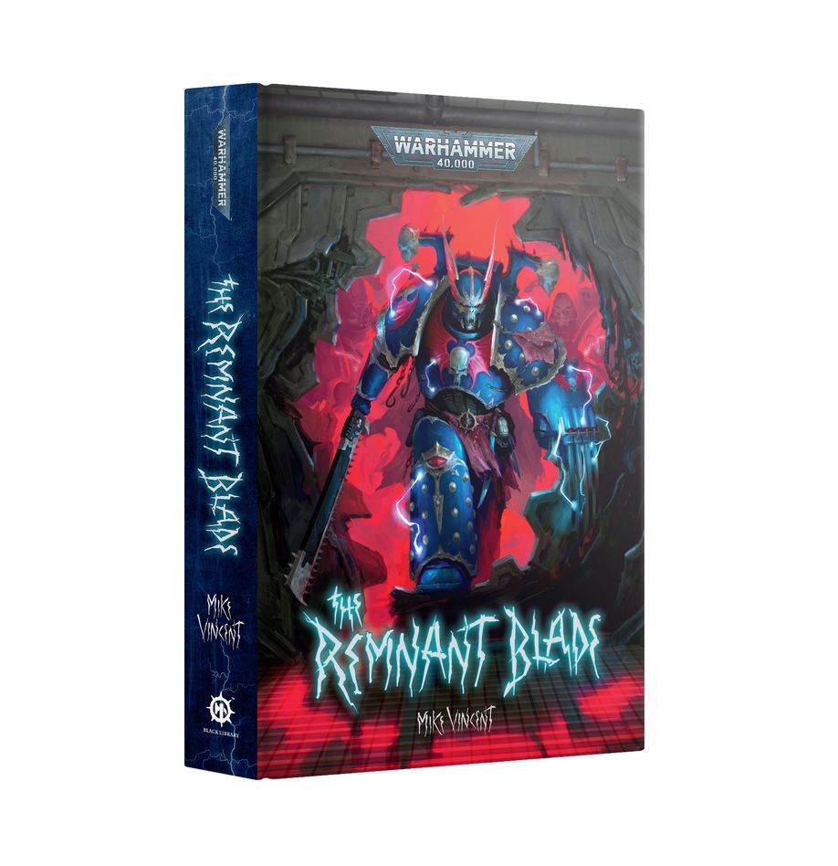 Black Library - The Remnant Blade (Hardback)