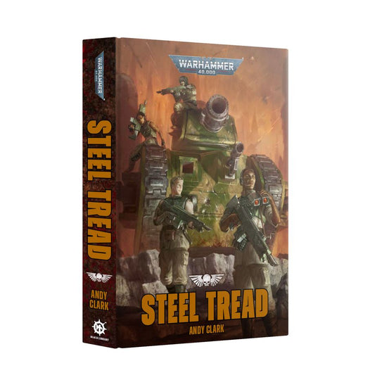 Black Library - Steel Tread (Hardback)