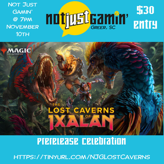 MTG - Lost Caverns of Ixalan Prerelease Celebration Tournament, Friday November 10th @ 7pm
