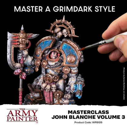 Masterclass: John Blanche Vol. 3