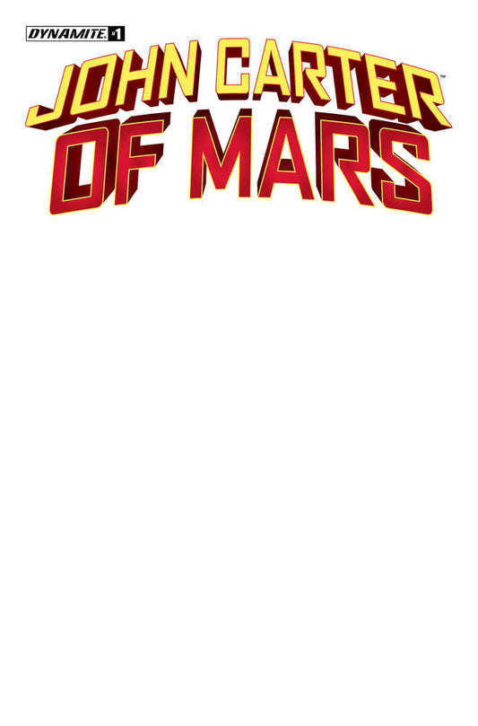 John Carter Of Mars #1 Cover F Blank Authentix