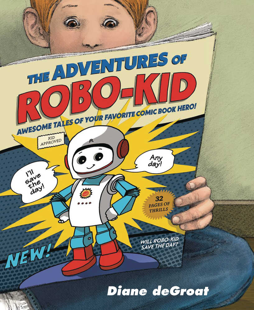 Adventures Of Robo Kid Hardcover