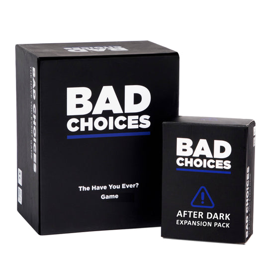 Dyce Games - BAD CHOICES: The Have You Ever? Game + After Dark Edition