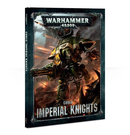 40K - Imperial Knights Codex (8th Edition)