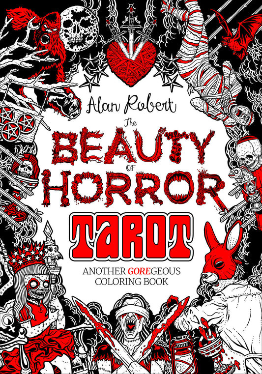 The Beauty Of Horror: Tarot Coloring Book