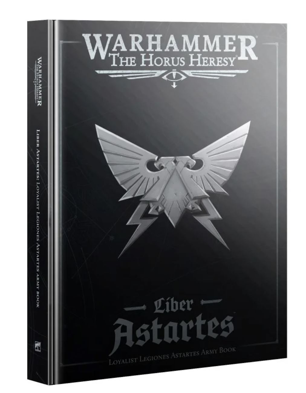 Horus Heresy - Liber Astartes – Loyalist Legiones Astartes Army Book