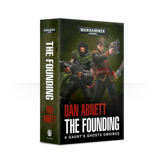 Black Library - Gaunt's Ghosts, The Founding (PB)