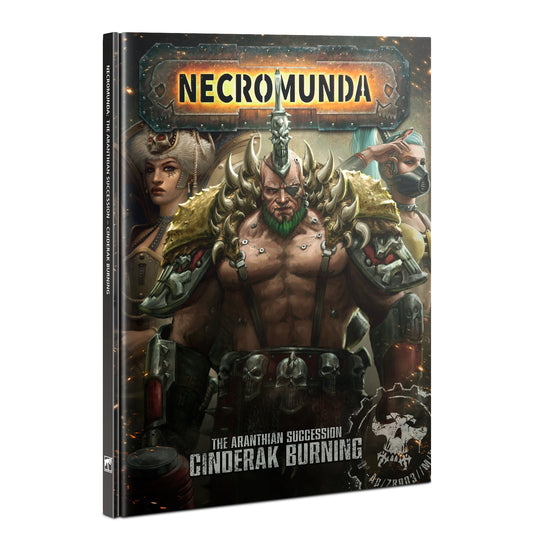 Necromunda - Aranthian Succession: Cinderak Burning